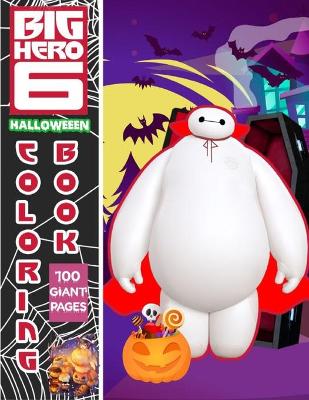 Book cover for Big Hero 6 Halloween Coloring Book