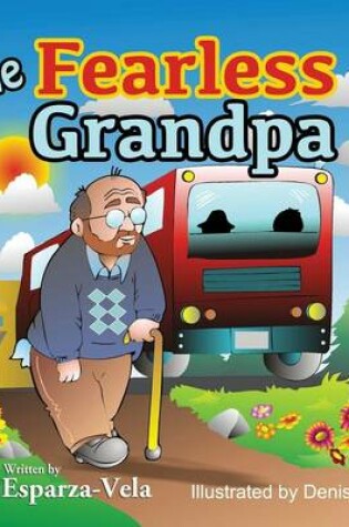 Cover of The Fearless Grandpa