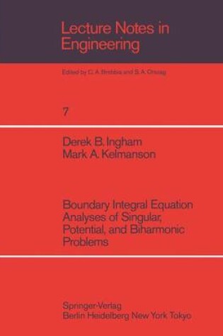 Cover of Boundary Integral Equation Analyses of Singular, Potential, and Biharmonic Problems