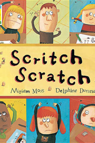 Cover of Scritch Scratch, We Have Nits