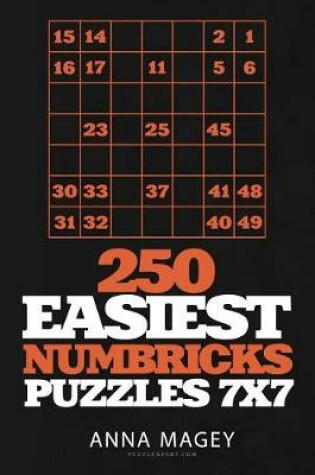 Cover of 250 Easiest Numbricks Puzzles 7x7