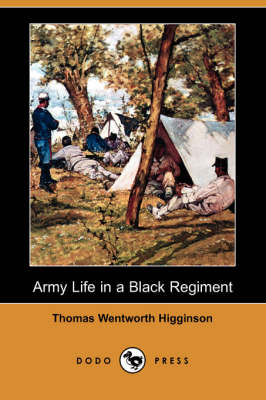 Book cover for Army Life in a Black Regiment (Dodo Press)
