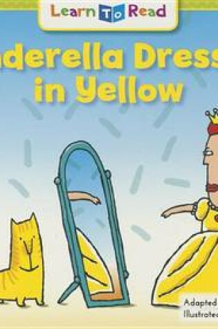 Cover of Cinderella Dressed in Yellow