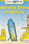 Book cover for Cinderella Dressed in Yellow