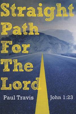 Book cover for Straight Path for the Lord