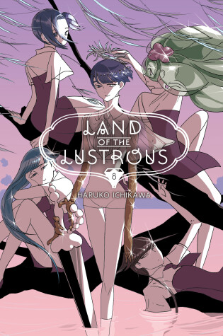 Cover of Land Of The Lustrous 8