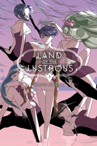 Cover of Land of the Lustrous 8