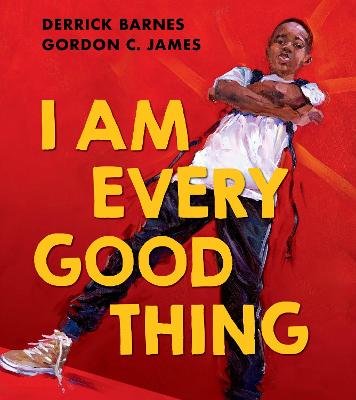 Book cover for I Am Every Good Thing