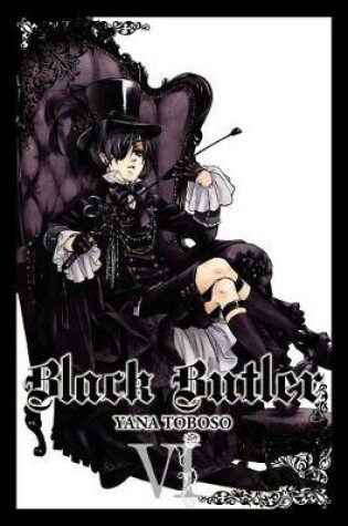 Cover of Black Butler, Vol. 6