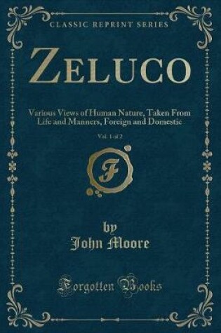 Cover of Zeluco, Vol. 1 of 2