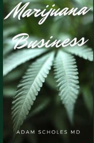 Cover of Marijuana Business