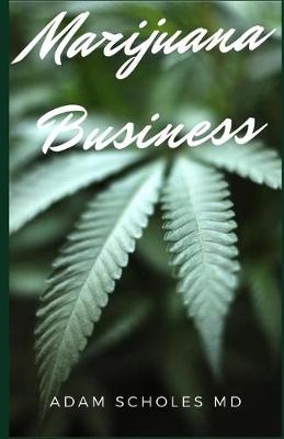 Book cover for Marijuana Business