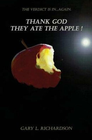 Cover of Thank God They Ate the Apple