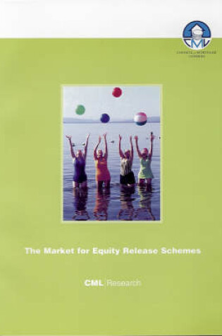 Cover of The Market for Equity Release Schemes