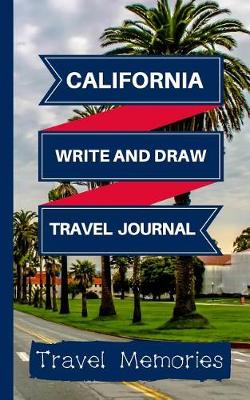 Book cover for California Write and Draw Travel Journal