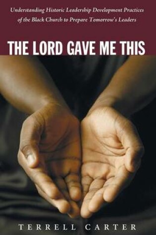 Cover of The Lord Gave Me This