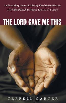 Book cover for The Lord Gave Me This