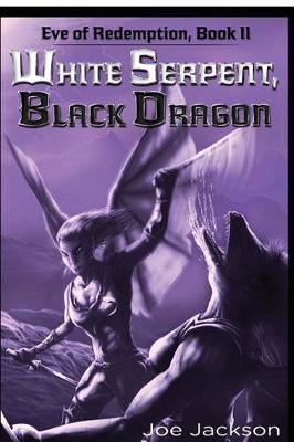 Book cover for White Serpent, Black Dragon