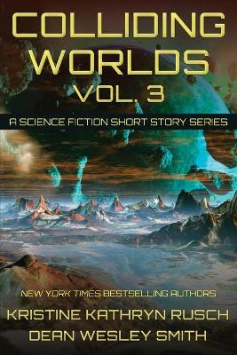 Book cover for Colliding Worlds, Vol. 3