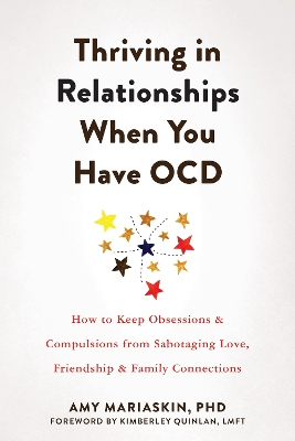 Book cover for Thriving in Relationships When You Have OCD