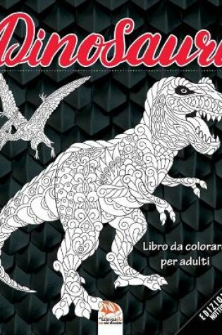 Cover of Dinosauri - edizione notturna