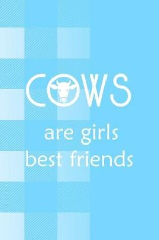 Cover of Cows Are Girls Best Friends