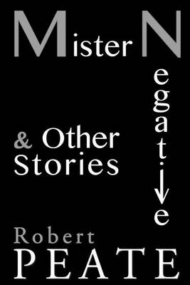 Book cover for Mister Negative and Other Stories