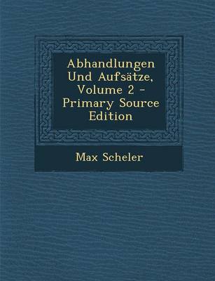 Book cover for Abhandlungen Und Aufsatze, Volume 2 - Primary Source Edition