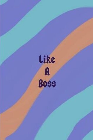 Cover of Like A Boss