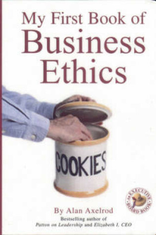 Cover of My First Book of Business Ethics