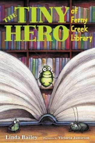 Cover of The Tiny Hero Of Ferny Creek Library