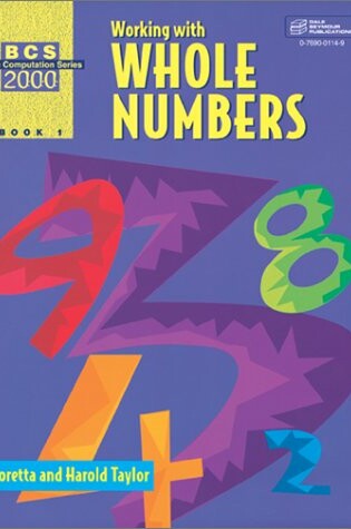 Cover of Basic Computation Series 2000: Working with Whole Numbers