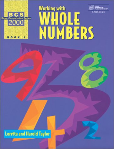 Book cover for Basic Computation Series 2000: Working with Whole Numbers