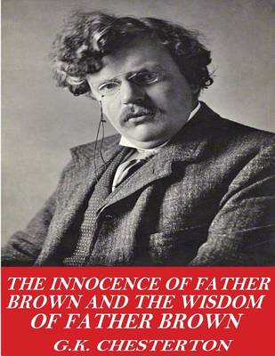 Book cover for The Innocence of Father Brown and The Wisdom of Father Brown