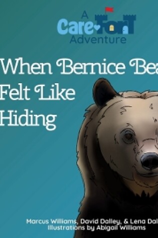 Cover of When Bernice Bear Felt Like Hiding