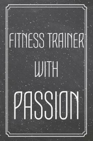 Cover of Fitness Trainer With Passion