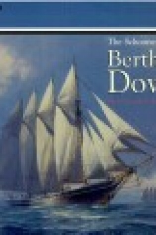 Cover of The Schooner Bertha L. Downs