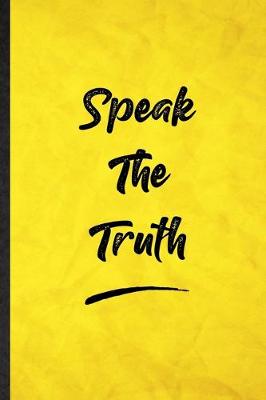 Book cover for Speak The Truth