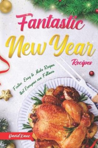 Cover of Fantastic New Year Recipes