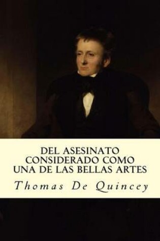 Cover of del Asesinato Considerado Como Una de Las Bellas Artes