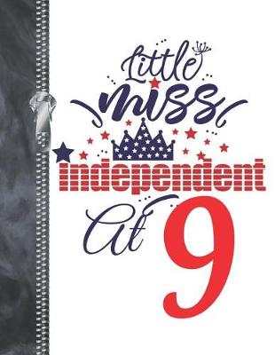 Book cover for Little Miss Independent At 9