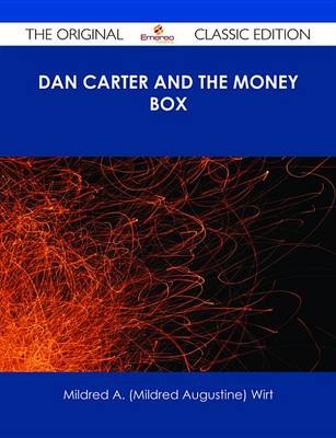 Book cover for Dan Carter and the Money Box - The Original Classic Edition