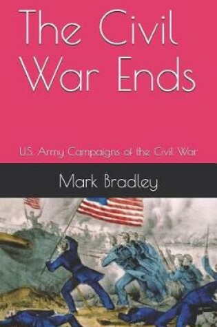 Cover of The Civil War Ends