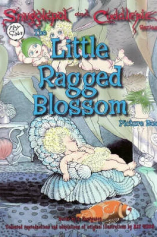 Cover of The Little Ragged Blossom Picture Book