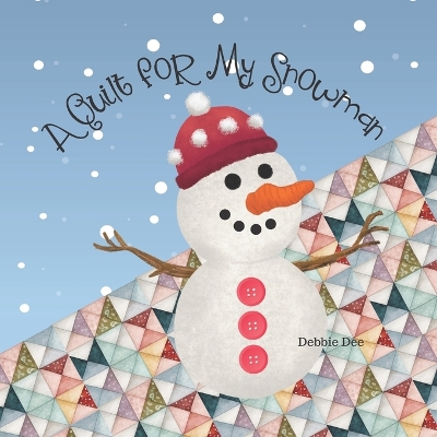 Book cover for A Quilt for My Snowman