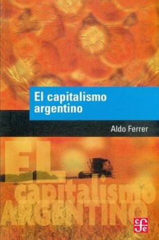 Cover of El Capitalismo Argentino