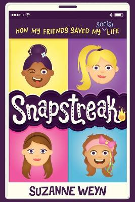 Book cover for Snapstreak: How My Friends Saved My (Social) Life