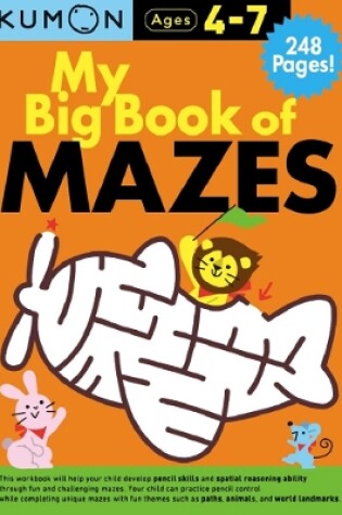 Cover of Kumon My Big Book of Mazes