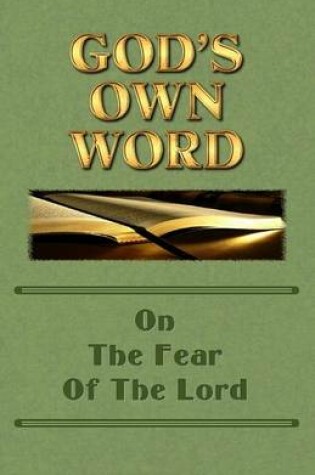 Cover of God's Own Word On The Fear Of The Lord