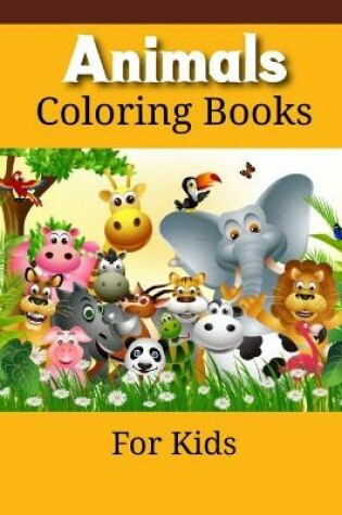 Cover of Animals Coloring Books for Kids